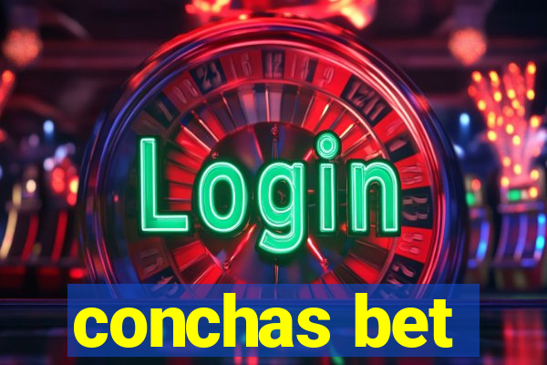 conchas bet